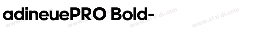 adineuePRO Bold字体转换